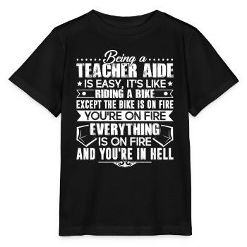 Teacher Aide Being A Teacher Aide - Stanley/Stella MINI CREATOR Kids’ T-Shirt - black - Front - Mikhail (115cm)
