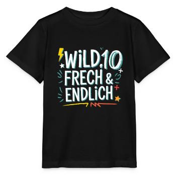 Sauvage, effronté et enfin 10 ans 10e anniversaire - T-shirt bio MINI CREATOR Stanley/Stella Enfant - noir - Devant - Mikhail (115cm)
