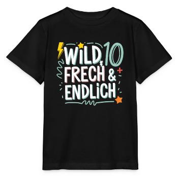 Sauvage, effronté et enfin 10 ans 10e anniversaire - T-shirt bio MINI CREATOR Stanley/Stella Enfant - noir - Devant - Mikhail (115cm)