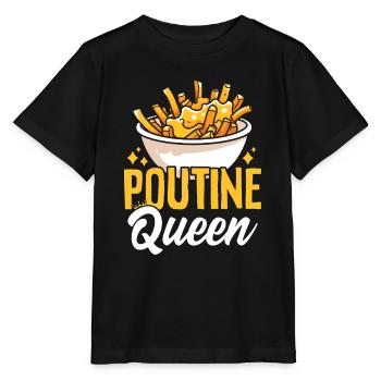 Poutine Queen Lustige Pommes Käse Quark Soße - Stanley/Stella Kinder T-Shirt MINI CREATOR  - Schwarz - Vorne - Mikhail (115cm)