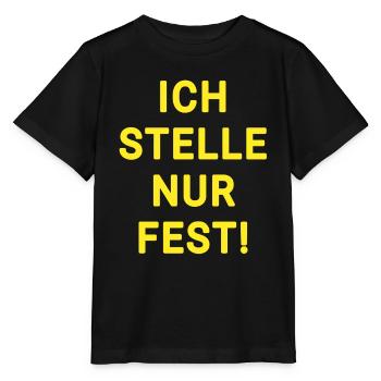 Ich stelle nur fest ironisch - Stanley/Stella Kinder T-Shirt MINI CREATOR  - Schwarz - Vorne - Mikhail (115cm)