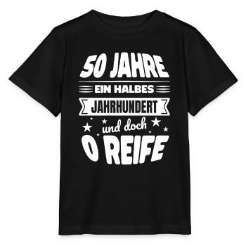 50 Jahre Halbes Jahrhundert 0 Reife Geburtstag - Stanley/Stella Kinder T-Shirt MINI CREATOR  - Schwarz - Vorne - Mikhail (115cm)