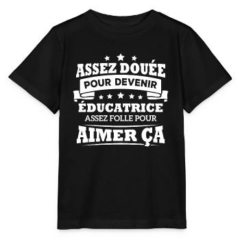 Assez douée pour devenir éducatrice assez folle - T-shirt bio MINI CREATOR Stanley/Stella Enfant - noir - Devant - Mikhail (115cm)