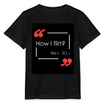 Comment puis-je flirter? - T-shirt bio MINI CREATOR Stanley/Stella Enfant - noir - Devant - Mikhail (115cm)
