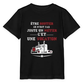 Routier vocation, cadeau chauffeur routier - T-shirt bio MINI CREATOR Stanley/Stella Enfant - noir - Devant - Mikhail (115cm)