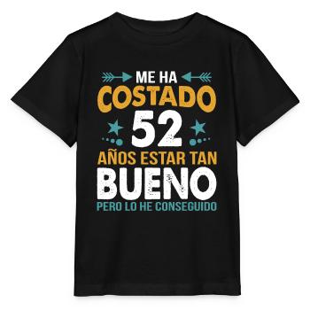ME HA COSTADO 52 AÑOS ESTAR TAN BUENO - Stanley/Stella MINI CREATOR Kids’ T-Shirt - black - Front - Mikhail (115cm)