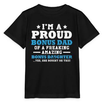 In a proud bonus dad dad gift - Stanley/Stella MINI CREATOR Kids’ T-Shirt - black - Front - Mikhail (115cm)