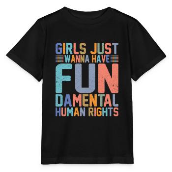 Mädchen wollen nur Menschenrechte haben - Stanley/Stella Kinder T-Shirt MINI CREATOR  - Schwarz - Vorne - Mikhail (115cm)