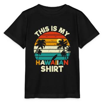 This is My Hawaiian Shirt - Stanley/Stella MINI CREATOR Kids’ T-Shirt - black - Front - Mikhail (115cm)
