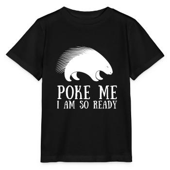 Porcupine Pig Hedgehog Rodent Hystricidae - Stanley/Stella MINI CREATOR Kids’ T-Shirt - black - Front - Mikhail (115cm)