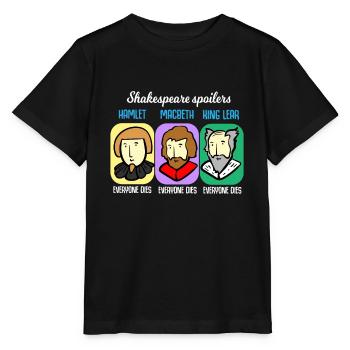 Shakespeare Zitat Spoiler Hamlet Lehrer Geschenk - Stanley/Stella Kinder T-Shirt MINI CREATOR  - Schwarz - Vorne - Mikhail (115cm)