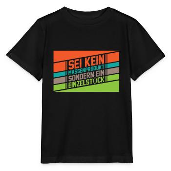 Ne soyez pas un produit de masse mais un produit unique - T-shirt bio MINI CREATOR Stanley/Stella Enfant - noir - Devant - Mikhail (115cm)