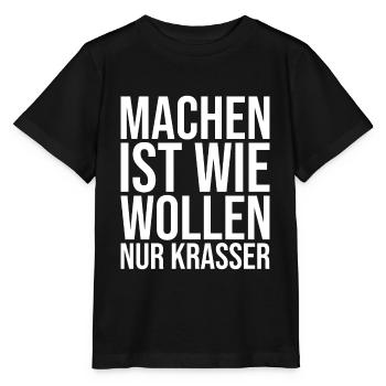 Machen ist wie wollen nur krasser - Stanley/Stella Kinder T-Shirt MINI CREATOR  - Schwarz - Vorne - Mikhail (115cm)