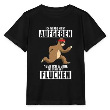 Ich Werde Nicht Aufgeben Lustiges Läufer Geschenk - Stanley/Stella Kinder T-Shirt MINI CREATOR  - Schwarz - Vorne - Mikhail (115cm)