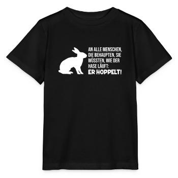 Der Hase hoppelt | Klugscheißer, Besserwisser - Stanley/Stella Kinder T-Shirt MINI CREATOR  - Schwarz - Vorne - Mikhail (115cm)