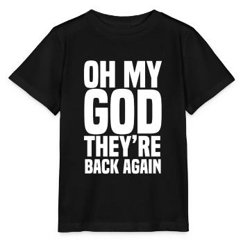 Oh mon Dieu, ils sont de retour - T-shirt bio MINI CREATOR Stanley/Stella Enfant - noir - Devant - Mikhail (115cm)