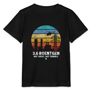 3.6. Roentgen Not Great Not Terrible Geschenk Idee - Stanley/Stella Kinder T-Shirt MINI CREATOR  - Schwarz - Vorne - Mikhail (115cm)