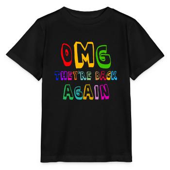 OMG They're Back Again, Backstreet Trough My Heart - Stanley/Stella MINI CREATOR Kids’ T-Shirt - black - Front - Mikhail (115cm)