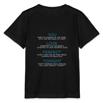 You look perfect tonight - Stanley/Stella MINI CREATOR Kids’ T-Shirt - black - Front - Mikhail (115cm)