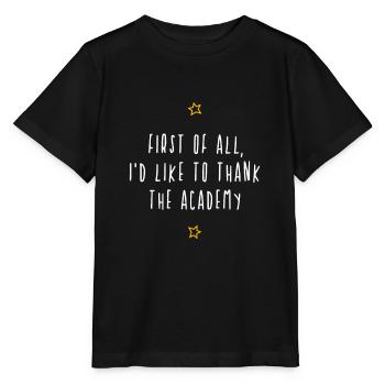 First of all I'd like to thank the Academy - Stanley/Stella Kinder T-Shirt MINI CREATOR  - Schwarz - Vorne - Mikhail (115cm)