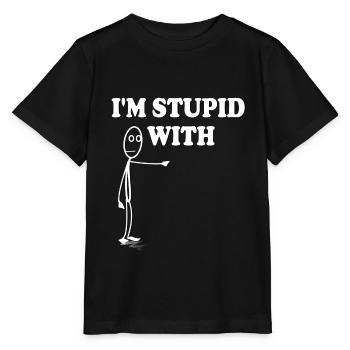 Im stupid with - Stanley/Stella MINI CREATOR Kids’ T-Shirt - black - Front - Mikhail (115cm)