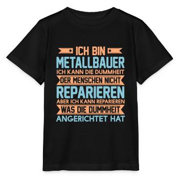 Metallbauer Metaller Metall Schweißen Schlosser - Stanley/Stella Kinder T-Shirt MINI CREATOR  - Schwarz - Vorne - Mikhail (115cm)