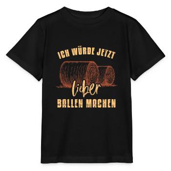 Ich würde jetzt lieber Heu Ballen machen - Stanley/Stella Kinder T-Shirt MINI CREATOR  - Schwarz - Vorne - Mikhail (115cm)