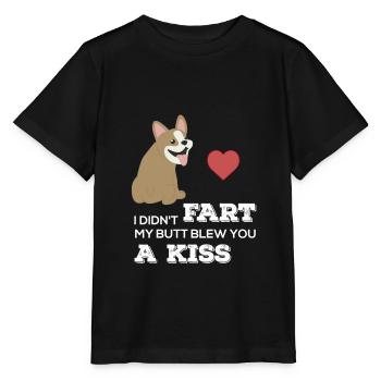 I Didn't Fart, My Butt Blew You a Kiss, Frenchie - Stanley/Stella MINI CREATOR Kids’ T-Shirt - black - Front - Mikhail (115cm)