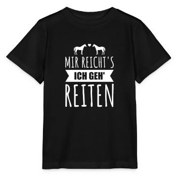 MIR REICHT'S ICH GEH REITEN Pferde Herz Reiterin - Stanley/Stella Kinder T-Shirt MINI CREATOR  - Schwarz - Vorne - Mikhail (115cm)