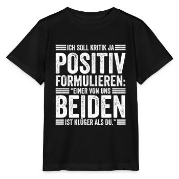 Einer Von Uns Beiden Ist Klüger Als Du - Stanley/Stella Kinder T-Shirt MINI CREATOR  - Schwarz - Vorne - Mikhail (115cm)