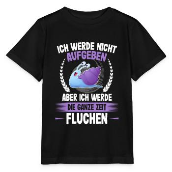 Nicht aufgeben nur die ganze Zeit Fluchen - Läufer - Stanley/Stella Kinder T-Shirt MINI CREATOR  - Schwarz - Vorne - Mikhail (115cm)