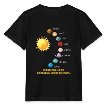Mein Vater Sonnensystem Planeten Weltraum Geschenk - Stanley/Stella Kinder T-Shirt MINI CREATOR  - Schwarz - Vorne - Mikhail (115cm)