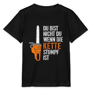 Du bist nicht du wenn die Kette stumpf ist - Stanley/Stella Kinder T-Shirt MINI CREATOR  - Schwarz - Vorne - Mikhail (115cm)