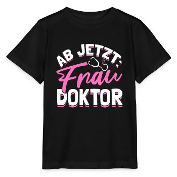 Lustig Doktortitel Spruch Frauen Doktor Geschenk - Stanley/Stella Kinder T-Shirt MINI CREATOR  - Schwarz - Vorne - Mikhail (115cm)
