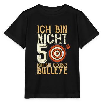 Ich bin nicht 50 ich bin double bullseye - Stanley/Stella Kinder T-Shirt MINI CREATOR  - Schwarz - Vorne - Mikhail (115cm)