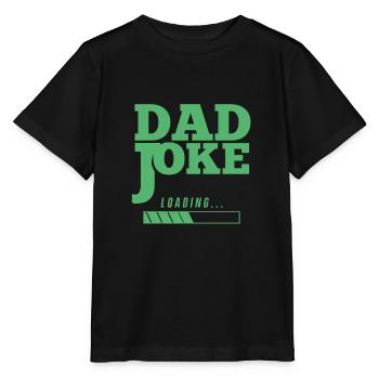 Dad Joke Funny Dad Joke Father Jokes - Stanley/Stella MINI CREATOR Kids’ T-Shirt - black - Front - Mikhail (115cm)