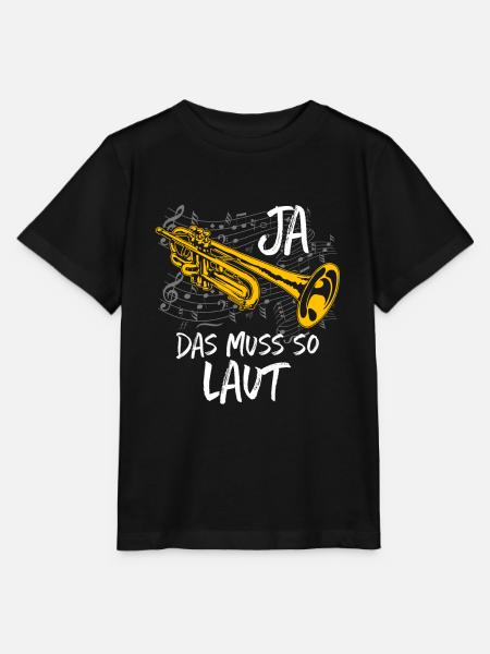 Ja Das Muss So Laut Trompete Musik - Stanley/Stella Kinder T-Shirt MINI CREATOR - Schwarz