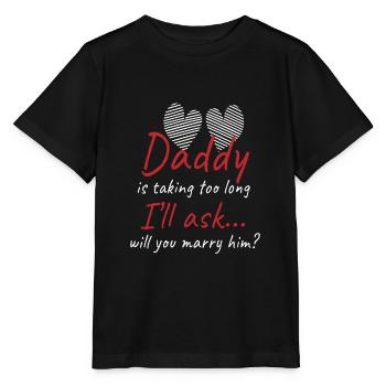 Dad takes too long wedding request - Stanley/Stella MINI CREATOR Kids’ T-Shirt - black - Front - Mikhail (115cm)