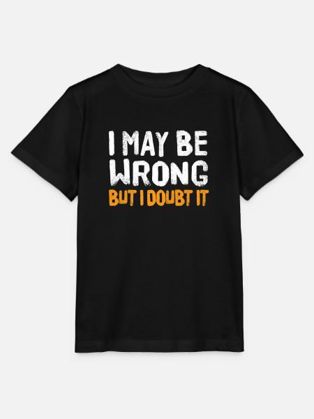 Funny quote - Stanley/Stella MINI CREATOR Kids’ T-Shirt - black