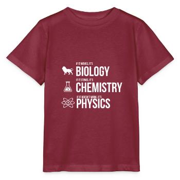 Physics study science physicist gift teaching - Stanley/Stella MINI CREATOR Kids’ T-Shirt - burgundy - Front - Kain (125cm)