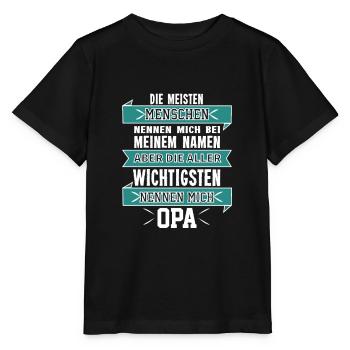 Lustig Vatertag Opa Vater Papa Spruch Opa Geschenk - Stanley/Stella Kinder T-Shirt MINI CREATOR  - Schwarz - Vorne - Mikhail (115cm)