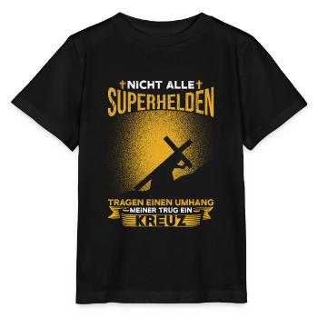 Nicht Alle Superhelden Tragen Einen Umhang - Stanley/Stella Kinder T-Shirt MINI CREATOR  - Schwarz - Vorne - Mikhail (115cm)