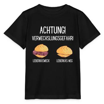 VERWECHSLUNGSGEFAHR LEBERKÄSWECK LEBERKÄS WEG HAHA - Stanley/Stella Kinder T-Shirt MINI CREATOR  - Schwarz - Vorne - Mikhail (115cm)
