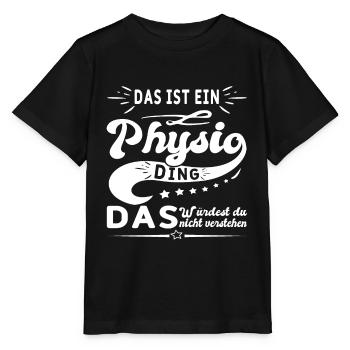 Das ist ein Physio Ding Physiotherapeutin - Stanley/Stella Kinder T-Shirt MINI CREATOR  - Schwarz - Vorne - Mikhail (115cm)