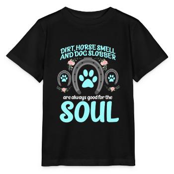 Dirt Horse Smell And Dog Slobber Dog Owner Dogs - Stanley/Stella MINI CREATOR Kids’ T-Shirt - black - Front - Mikhail (115cm)