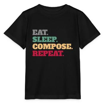 Eat Sleep Compose Reapeat Composer Gifts - Stanley/Stella MINI CREATOR Kids’ T-Shirt - black - Front - Mikhail (115cm)
