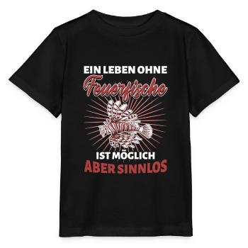 Feuerfisch Löwenfisch Korallenriff - Leben ohne - Stanley/Stella Kinder T-Shirt MINI CREATOR  - Schwarz - Vorne - Mikhail (115cm)
