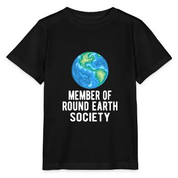 Sarcastic Flat Earth: Member of the Round Earth Society - Stanley/Stella MINI CREATOR Kids’ T-Shirt - black - Front - Mikhail (115cm)