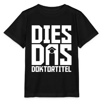 Doktortitel Geschenk - Stanley/Stella Kinder T-Shirt MINI CREATOR  - Schwarz - Vorne - Mikhail (115cm)