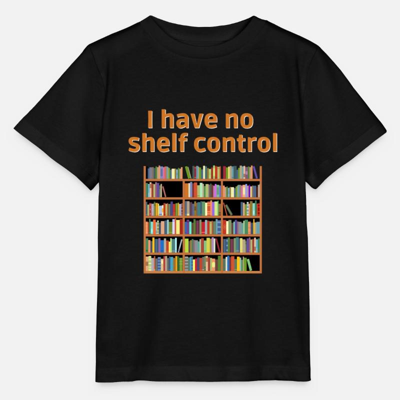 Bookworm book I have no shelf control bookshelf - Stanley/Stella MINI CREATOR Kids’ T-Shirt - black